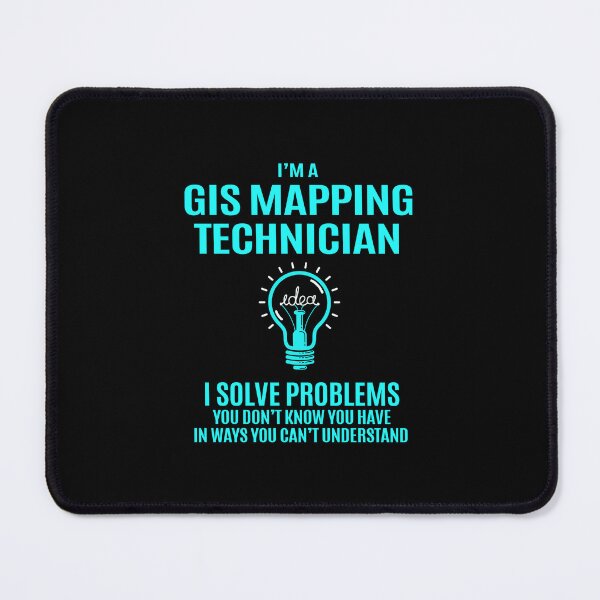 Item preview, Gis Mapping Technician - I Solve Problems designed and sold by alphatinost.