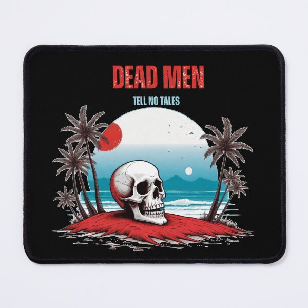 Item preview, Dead men tell no tales designed and sold by YolaShopOnline.