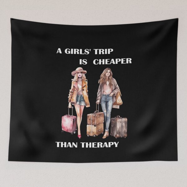Item preview, A girls' trip is cheaper than therapy designed and sold by StudioARTHUR.