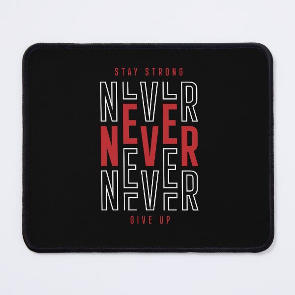 Item preview, Stay strong, never give up - Never give up surrender - Live bravely - Dont ever give up designed and sold by JansenGS.