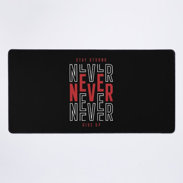Item preview, Stay strong, never give up - Never give up surrender - Live bravely - Dont ever give up designed and sold by JansenGS.
