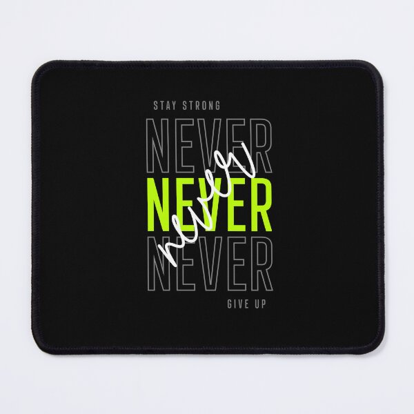 Item preview, Stay strong, never give up - Never give up surrender - Live bravely - Dont ever give up designed and sold by JansenGS.