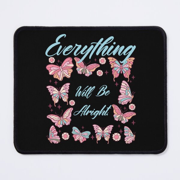 Item preview, Everything Will Be Alright designed and sold by PetSafari.