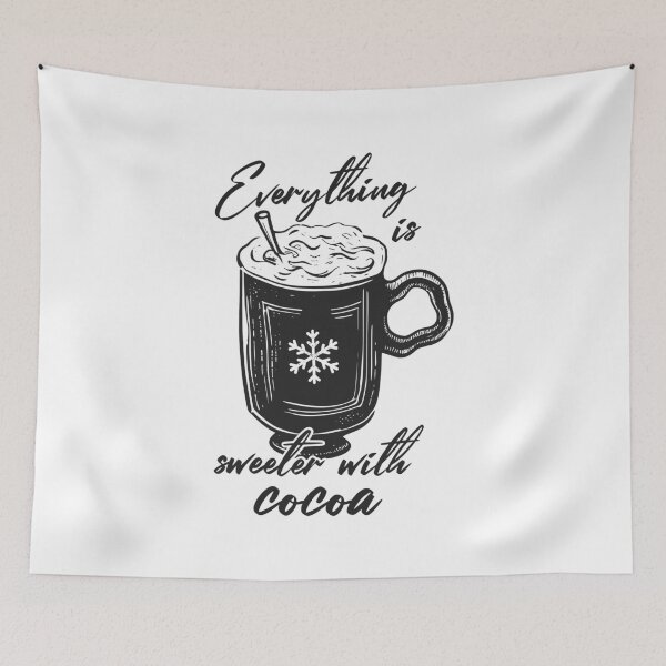 Item preview, Everything Is Sweeter With Cocoa designed and sold by EsteticaVerus.