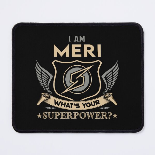 Item preview, Meri Name - Meri Superpower designed and sold by testreg1.