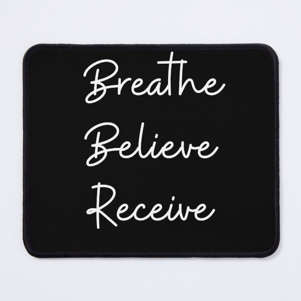 Item preview, Breathe, Believe, Receive designed and sold by NaaEchDesign ⭐⭐⭐⭐⭐.