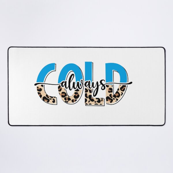 Item preview, Always Cold, Winter designed and sold by EsteticaVerus.