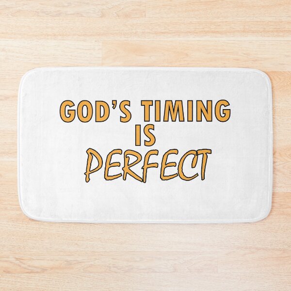 Item preview, God's timing is Perfect. designed and sold by Positive Mindzet!.