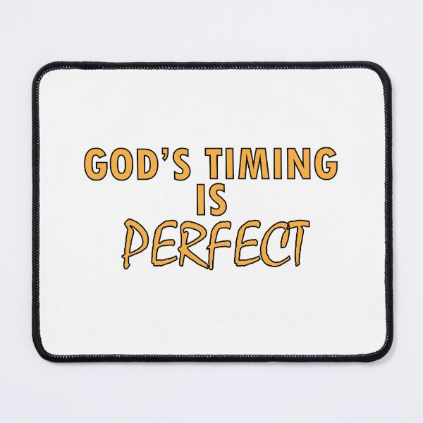 Item preview, God's timing is Perfect. designed and sold by Positive Mindzet!.