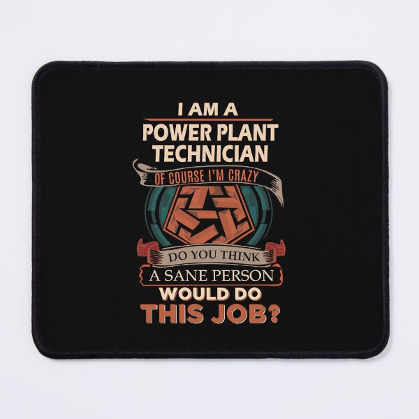 Item preview, Power Plant Technician - Sane Person designed and sold by analisanta.