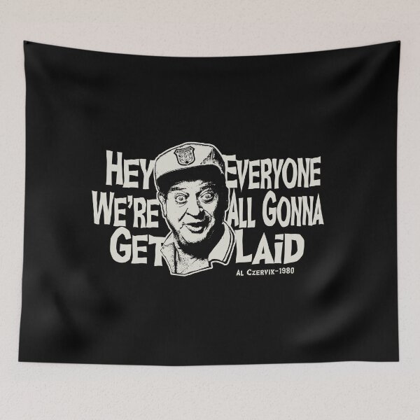Item preview, Hey Everyone We're All Gonna Get Laid Dks designed and sold by Alema Art.
