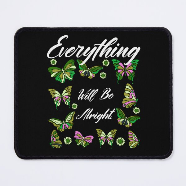Item preview, Everything Will Be Alright designed and sold by PetSafari.