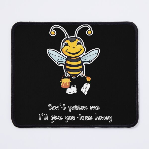 Item preview, Smiling bee with honey (don't poison me) designed and sold by ViaNature.