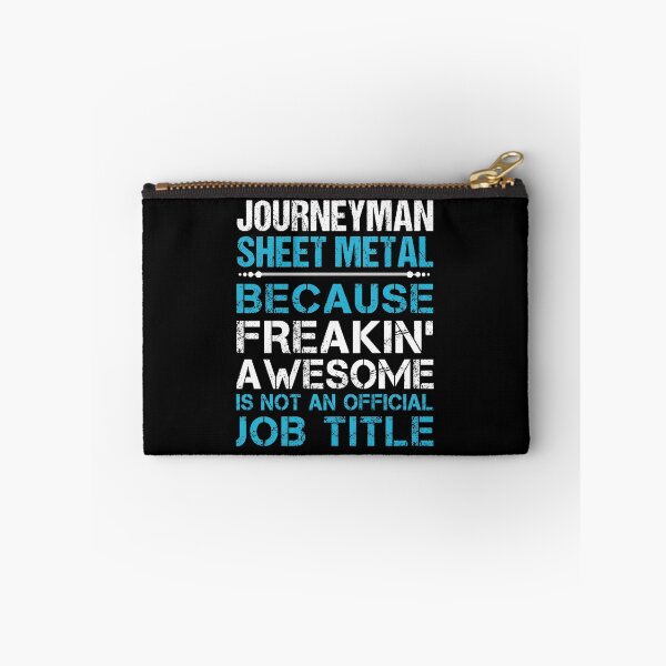 Item preview, Journeyman Sheet Metal - Freaking Awesome designed and sold by analisanta.