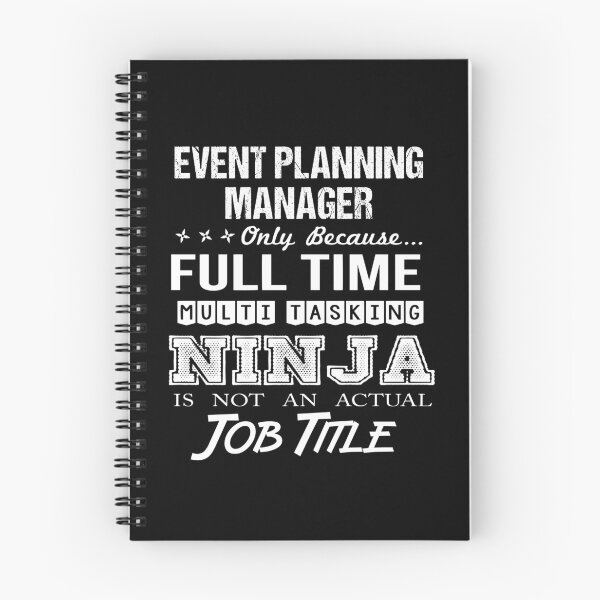 Item preview, Event Planning Manager - Multitasking Ninja designed and sold by alphatinost.