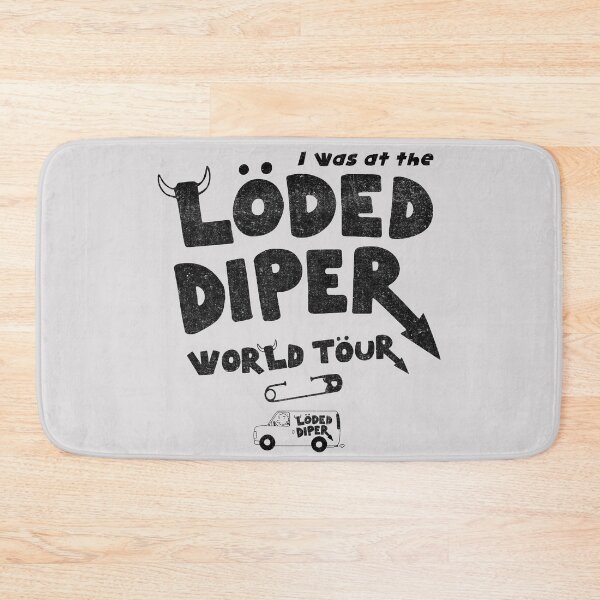 Item preview, I Was At The Loded Diper World Tour Lts designed and sold by Alema Art.