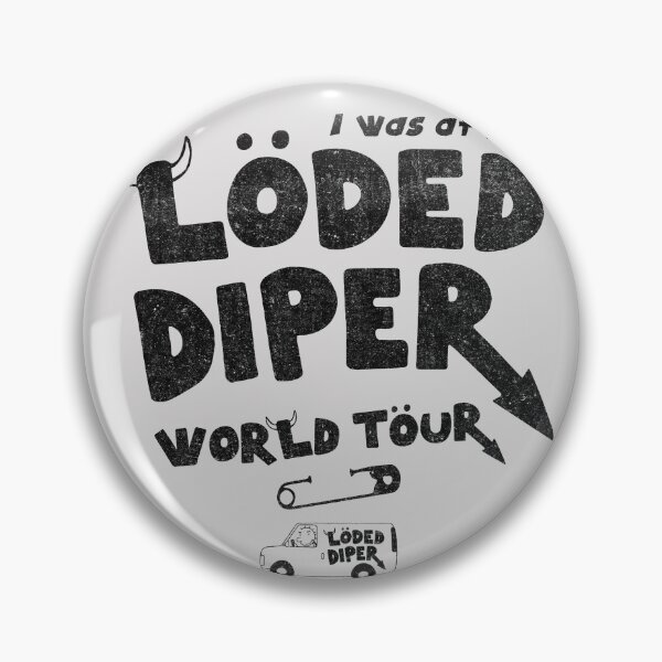 Item preview, I Was At The Loded Diper World Tour Lts designed and sold by Alema Art.