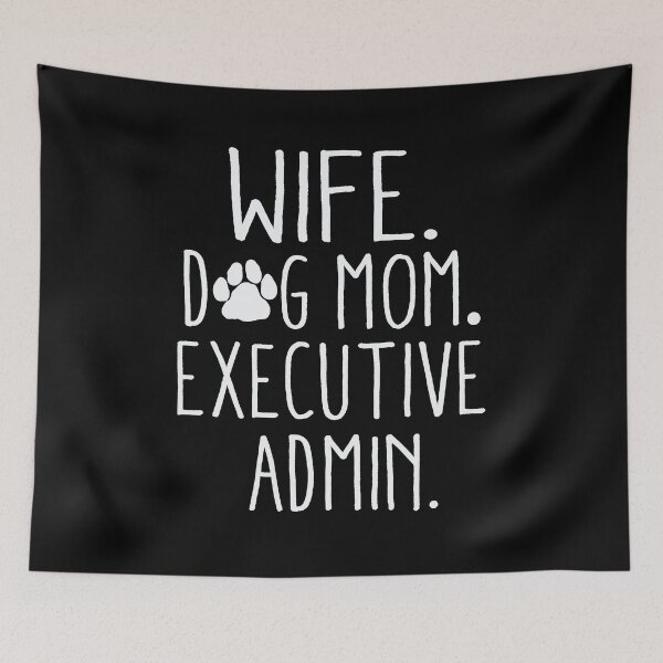 Item preview, Wife Dog Mom Executive Admin Dog Lover Gift designed and sold by BUBLTEES.