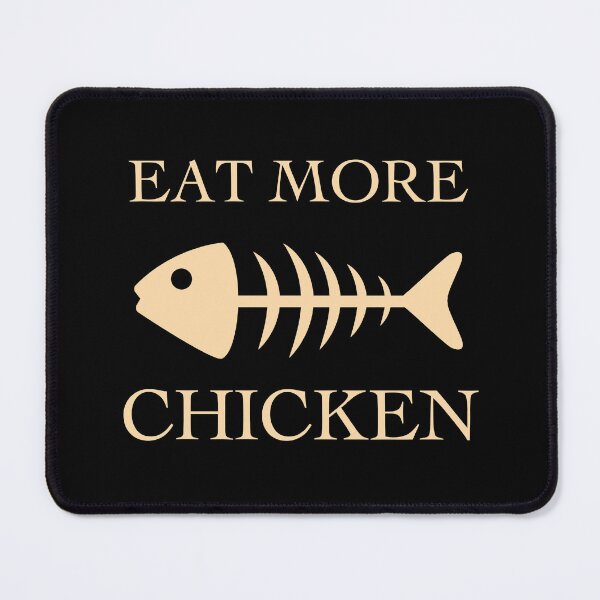 Item preview, Eat More Chicken Funny Fast Food Delight designed and sold by ChicTrendz.