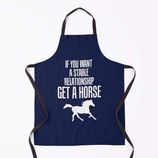 Item preview, If You Want A Stable Relationship Get A Horse designed and sold by jaygo.