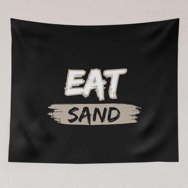 Item preview, Eccentric Caution - I Eat Sand Humor designed and sold by ChicTrendz.