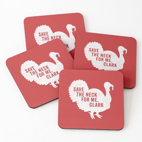 Item preview, Save The Neck For Me Clark - Funny Christmas Movie designed and sold by hadleyfoo.