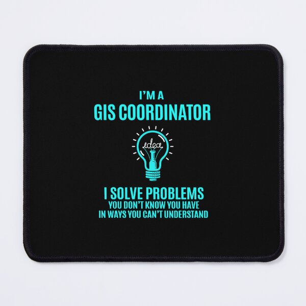 Item preview, Gis Coordinator - I Solve Problems designed and sold by alphatinost.