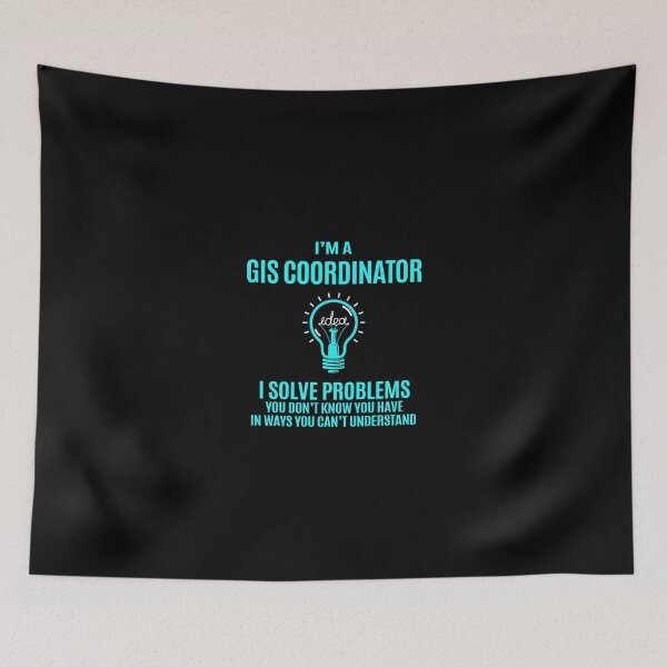 Item preview, Gis Coordinator - I Solve Problems designed and sold by alphatinost.