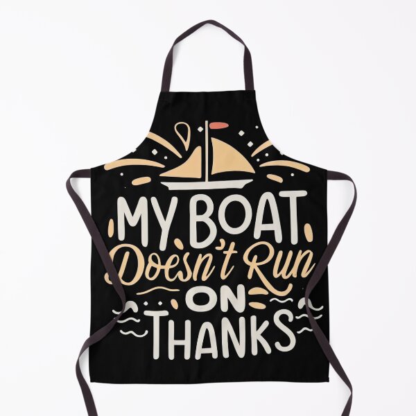 Item preview, My Boat Doesn't Run on Thanks designed and sold by NNisu.