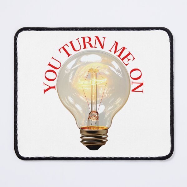 Item preview, YOU TURN ME ON designed and sold by MarzenaKa.