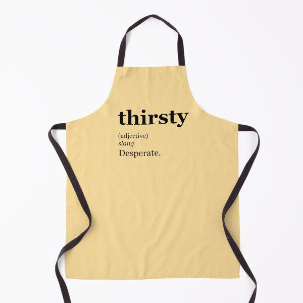 Item preview, Thirsty Dictionary Definition Design (Original) designed and sold by marina ralston.