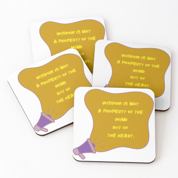 Item preview, Wisdom is not a property of the mind, but of the heart. designed and sold by NonaFayo.
