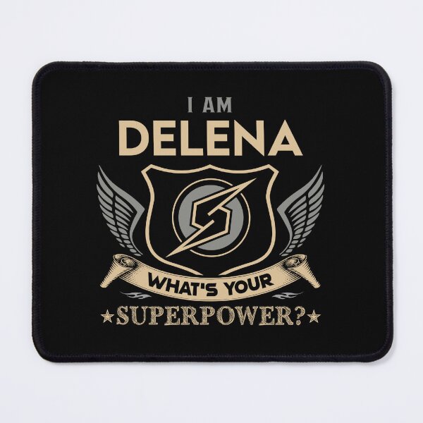Item preview, Delena Name - Delena Superpower designed and sold by testreg1.
