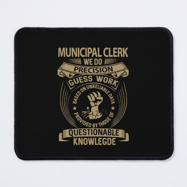Item preview, Municipal Clerk - We Do Precision designed and sold by alphatinost.