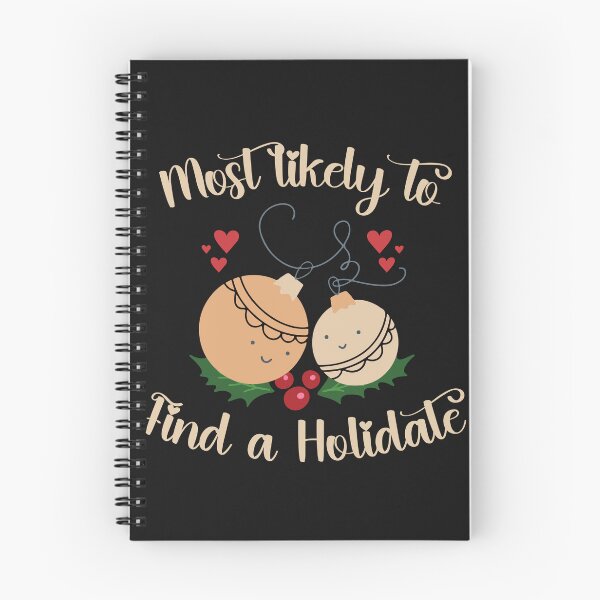 Item preview, Most Likely to Find a Holidate Christmas designed and sold by MattDesign97.