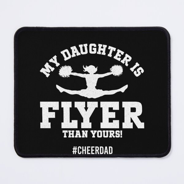Item preview, My Daughter Is Flyer Than Yours Funny Cheer Dad Cheerleader Father's Day designed and sold by NovaPixelArtCo.