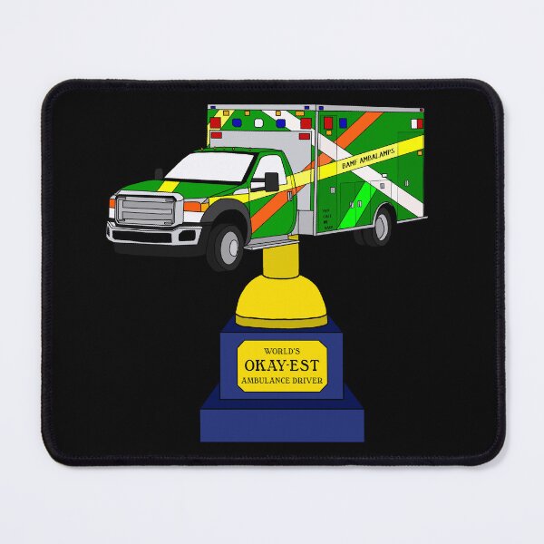 Item preview, World's "Okay-est" Ambulance Driver  designed and sold by StegosStore.