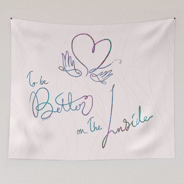 Item preview, To be Better on The Inside designed and sold by Khotekmei.