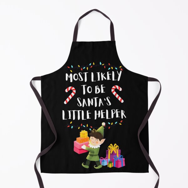 Item preview, Most Likely To Be Santa's Little Helper Elf designed and sold by Kaspaj.