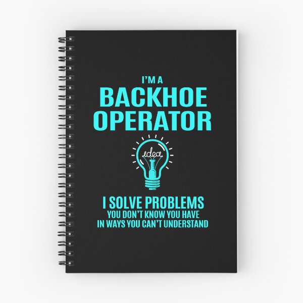 Item preview, Backhoe Operator - I Solve Problems designed and sold by alphatinost.