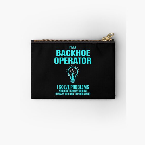 Item preview, Backhoe Operator - I Solve Problems designed and sold by alphatinost.