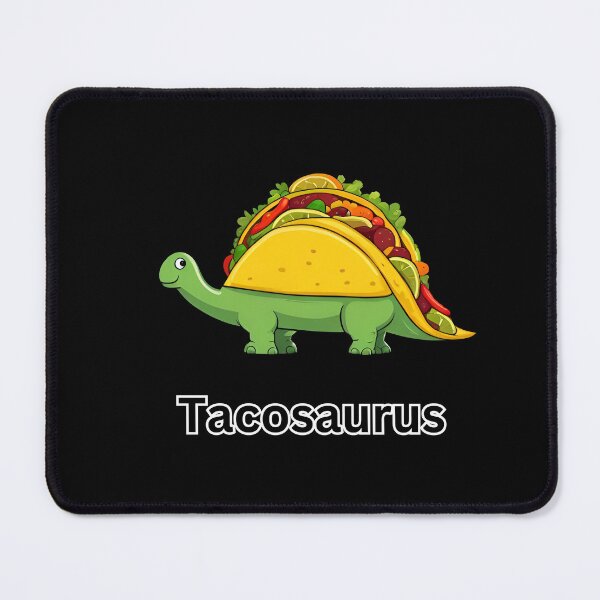 Item preview, Tacosaurus Funny Dinosaur Art Witty Words Text Food designed and sold by MordaxFurritus.
