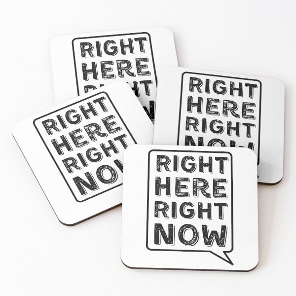 Item preview, Right Here, Right Now - mindfulness quote designed and sold by thephoenixsoul.