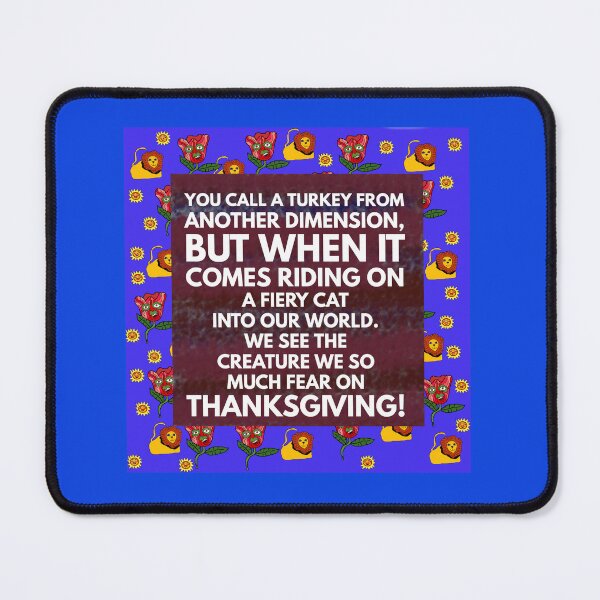 Item preview, creature we fear Thanksgiving designed and sold by Storiesforyou.