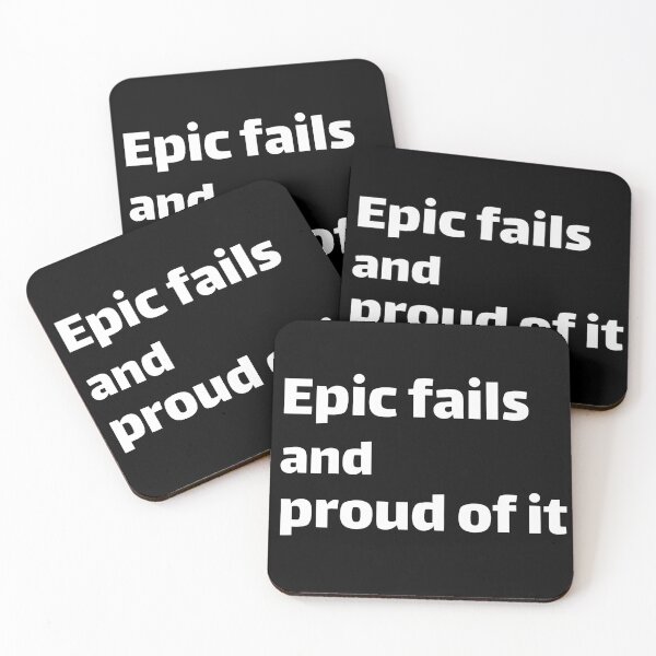 Item preview, Epic fails and proud of it demotivational designed and sold by Rathnau.
