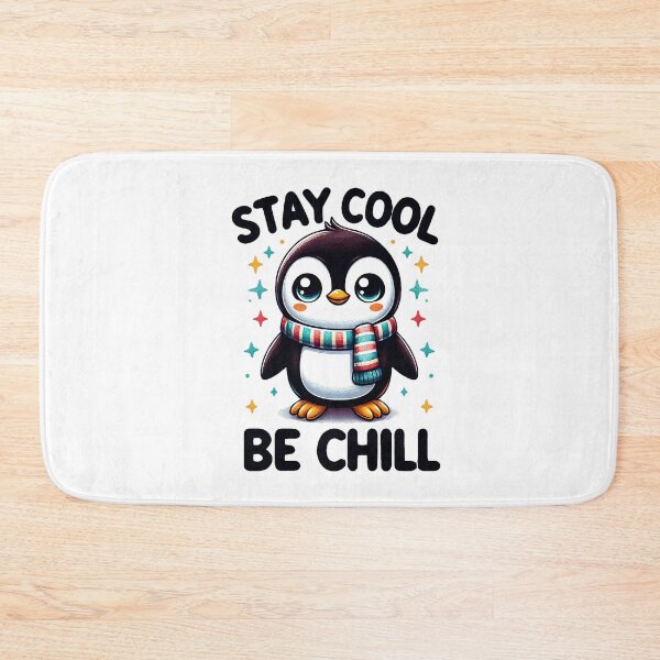 Item preview, "Stay Cool Be Chill" Penguin with Scarf designed and sold by luvablelifeform.