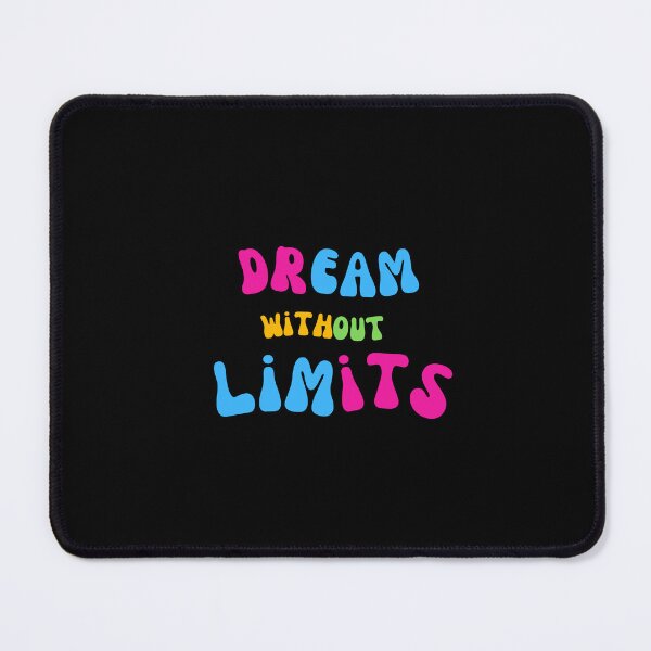 Item preview, Dream Without Limits designed and sold by Similce.