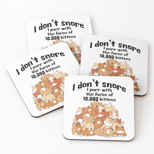 Item preview, Funny I Don't Snore 10,000 Purring Kittens design designed and sold by LuxindaSwirl.