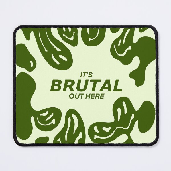 Item preview, It is Brutal Out Here Design Green Cool Aesthetic Cover Art designed and sold by pointense.