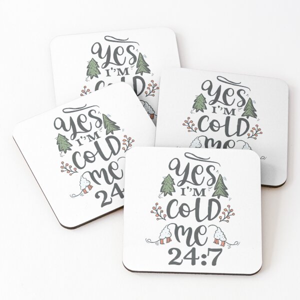 Item preview, YES AM COLD ME 24:7 designed and sold by PrintWearZone.